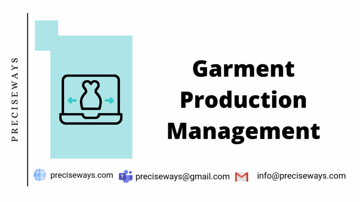 Garment Manufacturing System