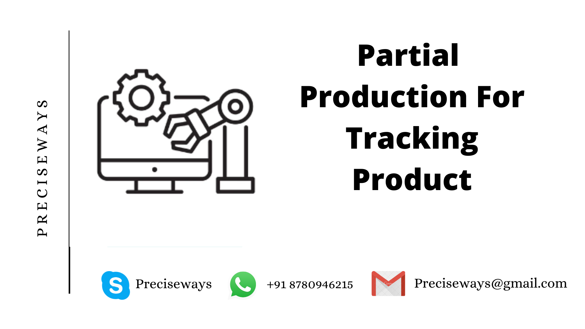 Partial Or Addtional Production for Tracking Product